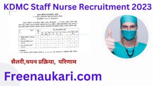 KDMC Staff Nurse Recruitment 2023